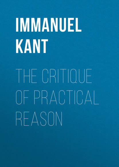 The Critique of Practical Reason — Иммануил Кант