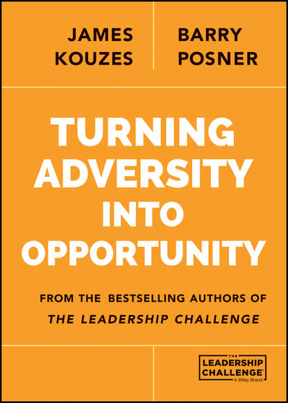 Turning Adversity Into Opportunity — Джеймс Кузес