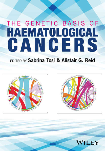 The Genetic Basis of Haematological Cancers — Группа авторов