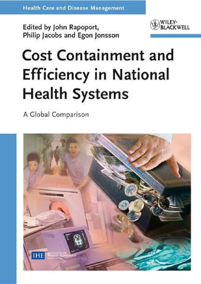 Cost Containment and Efficiency in National Health Systems — Группа авторов