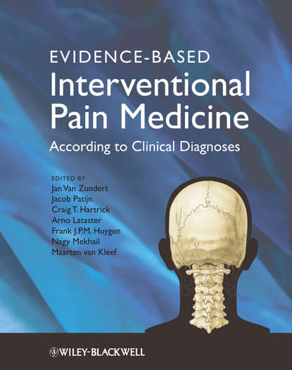 Evidence-Based Interventional Pain Medicine — Группа авторов