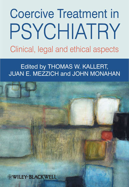 Coercive Treatment in Psychiatry — Группа авторов