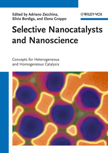 Selective Nanocatalysts and Nanoscience — Группа авторов