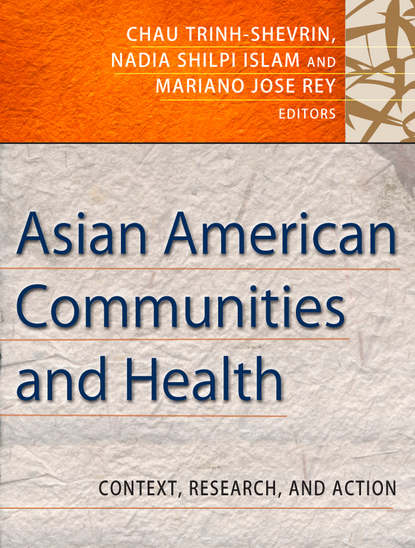 Asian American Communities and Health — Группа авторов