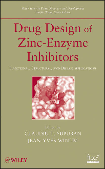 Drug Design of Zinc-Enzyme Inhibitors — Группа авторов