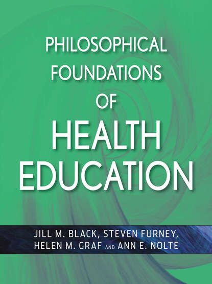 Philosophical Foundations of Health Education — Группа авторов