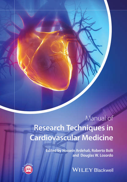 Manual of Research Techniques in Cardiovascular Medicine — Группа авторов