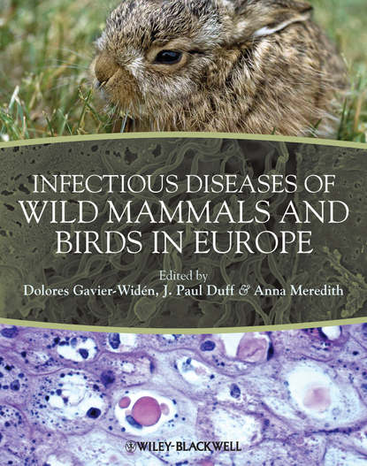 Infectious Diseases of Wild Mammals and Birds in Europe — Группа авторов