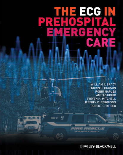 The ECG in Prehospital Emergency Care — Группа авторов