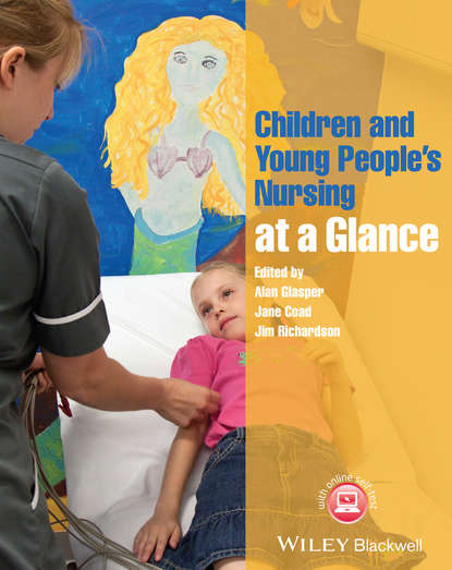 Children and Young People's Nursing at a Glance — Группа авторов