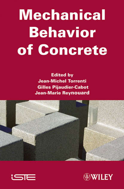 Mechanical Behavior of Concrete — Группа авторов