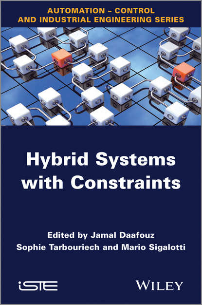 Hybrid Systems with Constraints — Группа авторов