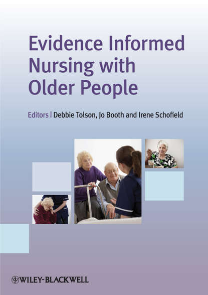 Evidence Informed Nursing with Older People — Группа авторов