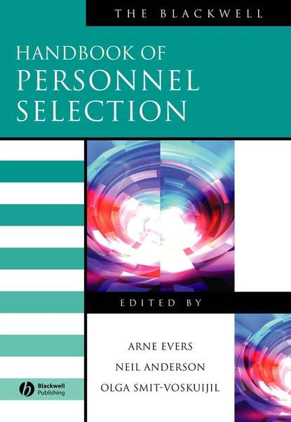 The Blackwell Handbook of Personnel Selection — Группа авторов