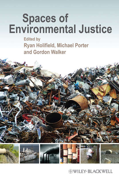 Spaces of Environmental Justice — Группа авторов
