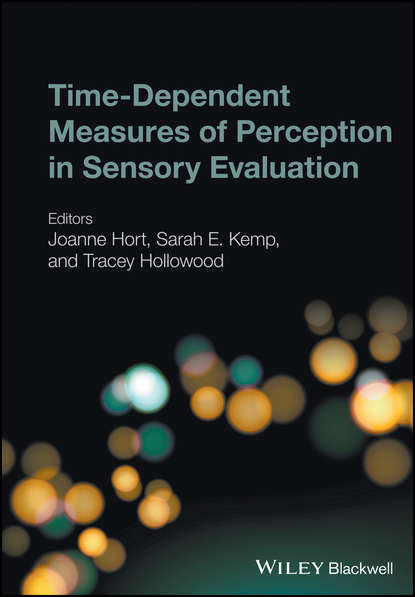 Time-Dependent Measures of Perception in Sensory Evaluation — Группа авторов