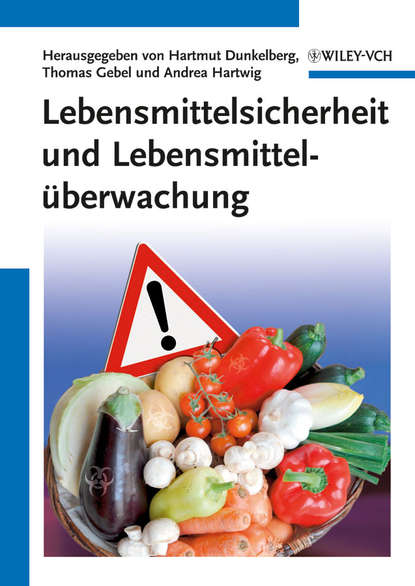 Lebensmittelsicherheit und Lebensmitteluberwachung — Группа авторов