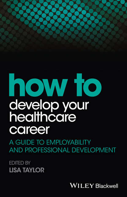 How to Develop Your Healthcare Career — Группа авторов
