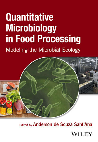 Quantitative Microbiology in Food Processing — Группа авторов