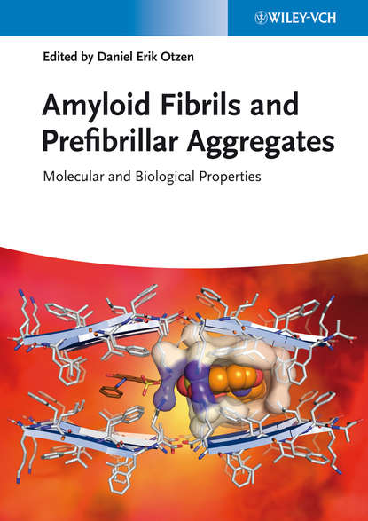 Amyloid Fibrils and Prefibrillar Aggregates — Группа авторов