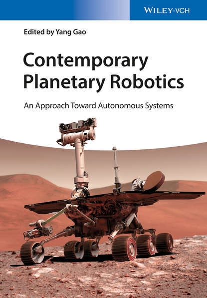 Contemporary Planetary Robotics — Группа авторов