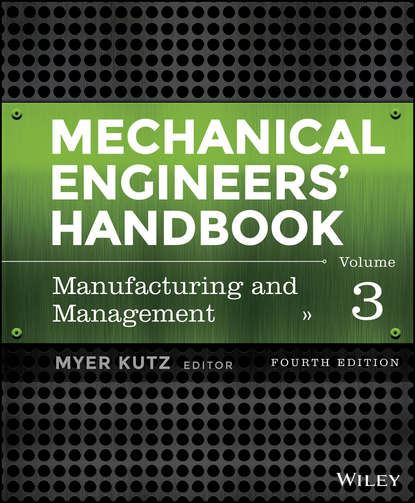 Mechanical Engineers' Handbook, Volume 3 — Группа авторов