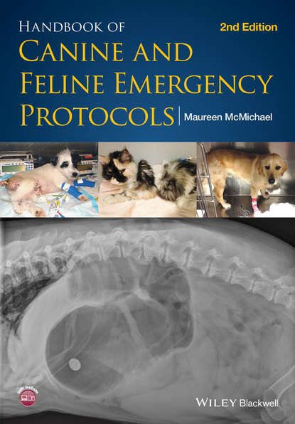 Handbook of Canine and Feline Emergency Protocols — Группа авторов