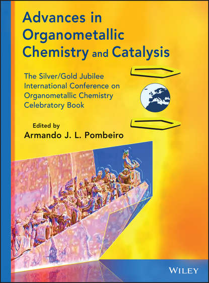 Advances in Organometallic Chemistry and Catalysis — Группа авторов