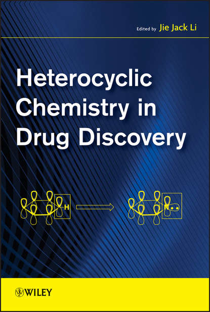 Heterocyclic Chemistry in Drug Discovery — Группа авторов