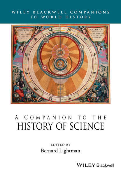 A Companion to the History of Science — Группа авторов