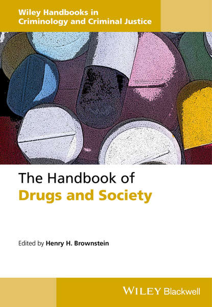 The Handbook of Drugs and Society — Группа авторов