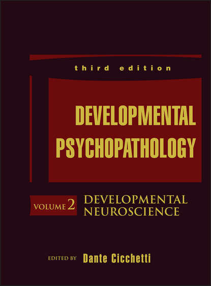 Developmental Psychopathology, Developmental Neuroscience — Группа авторов