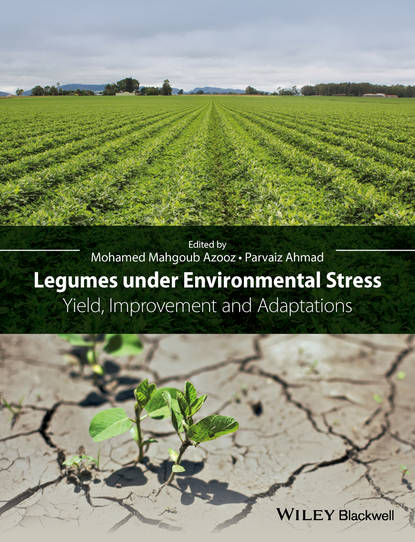 Legumes under Environmental Stress — Группа авторов