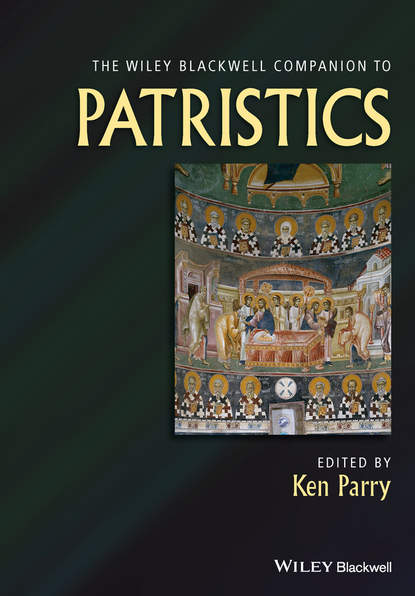The Wiley Blackwell Companion to Patristics — Группа авторов