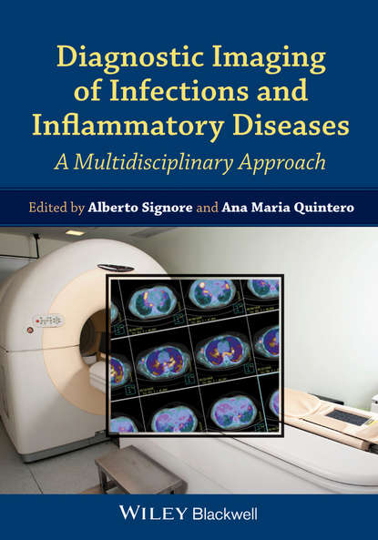 Diagnostic Imaging of Infections and Inflammatory Diseases — Группа авторов