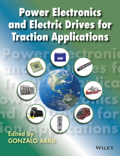 Power Electronics and Electric Drives for Traction Applications — Группа авторов