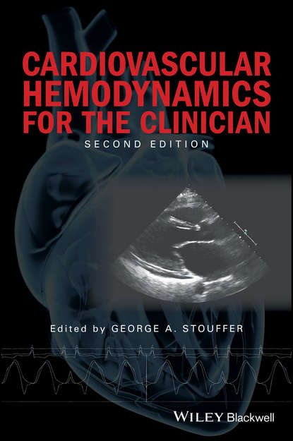 Cardiovascular Hemodynamics for the Clinician — Группа авторов