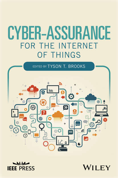 Cyber-Assurance for the Internet of Things — Группа авторов