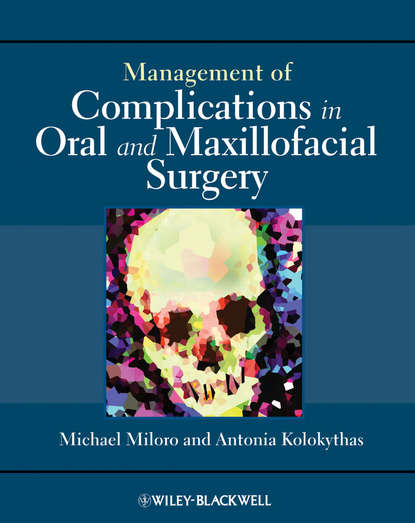 Management of Complications in Oral and Maxillofacial Surgery — Группа авторов