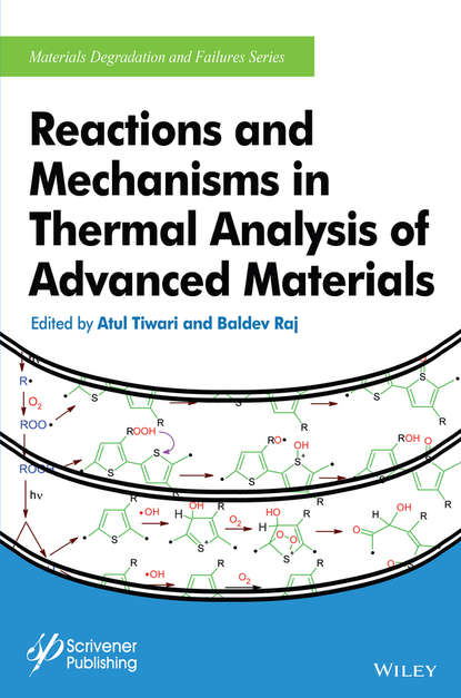 Reactions and Mechanisms in Thermal Analysis of Advanced Materials — Группа авторов