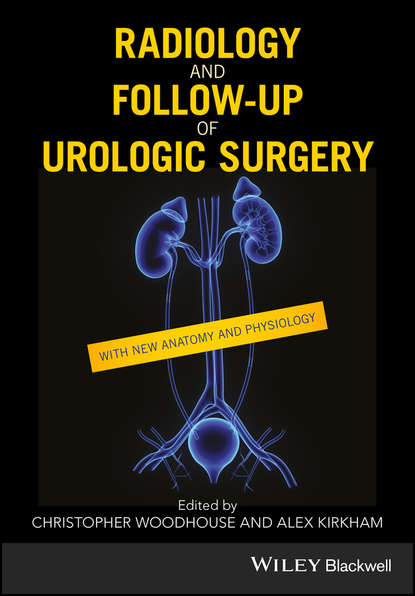 Radiology and Follow-up of Urologic Surgery - Группа авторов
