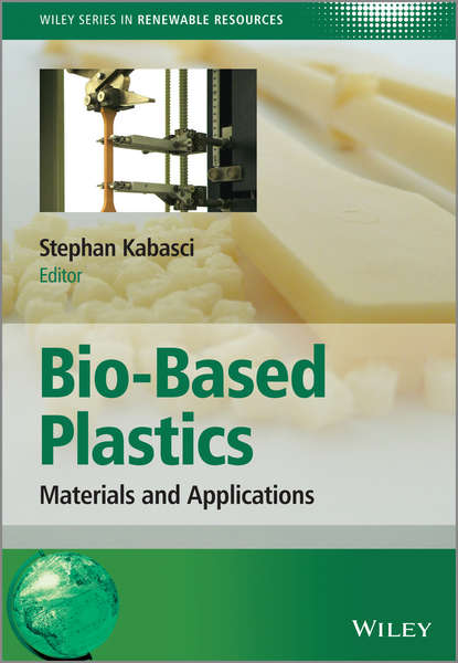 Bio-Based Plastics — Группа авторов