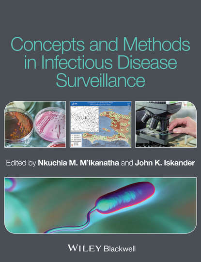 Concepts and Methods in Infectious Disease Surveillance — Группа авторов