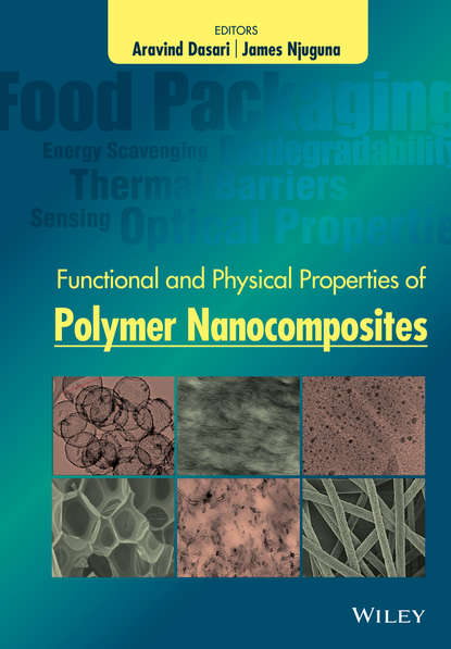 Functional and Physical Properties of Polymer Nanocomposites — Группа авторов