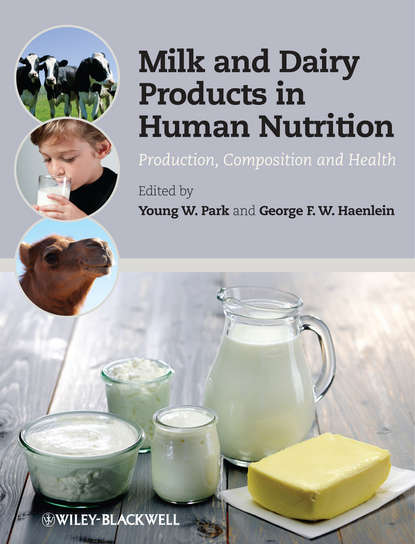 Milk and Dairy Products in Human Nutrition — Группа авторов