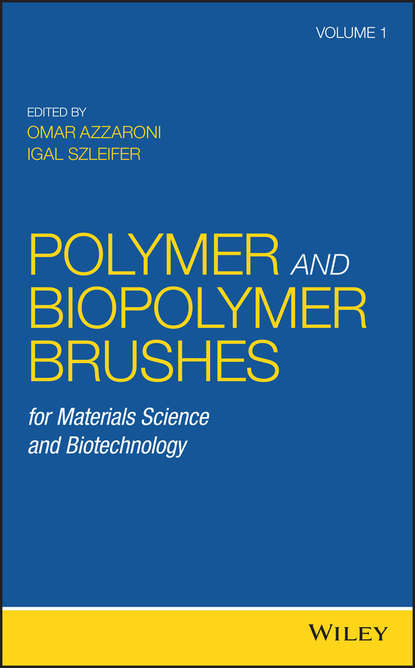Polymer and Biopolymer Brushes — Группа авторов