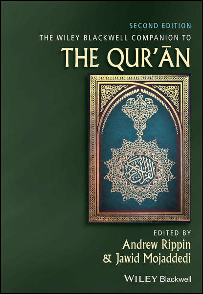 The Wiley Blackwell Companion to the Qur'an — Группа авторов