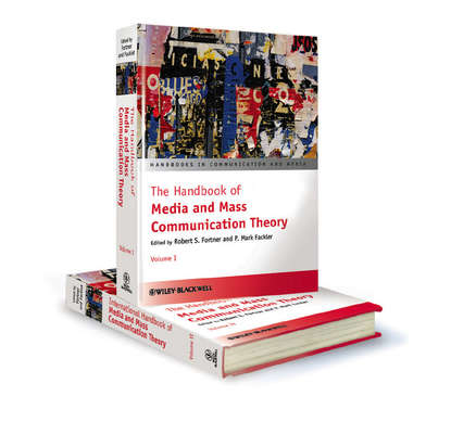 The Handbook of Media and Mass Communication Theory — Группа авторов