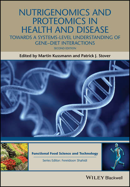 Nutrigenomics and Proteomics in Health and Disease — Группа авторов