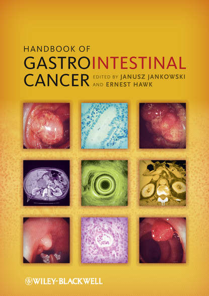 Handbook of Gastrointestinal Cancer — Группа авторов